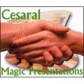 Cesaral Magic Presentations by Cesar Alonso (Cesaral Magic) - Trick