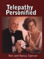 Telepathy Personified by Ron and Nancy Spencer