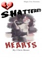 Shattered Hearts by Chris Brent Magic