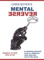 Mental Reverse by Chris Boyer