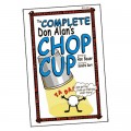 Complete Don Alan Chop Cup book by Ron Bauer