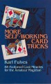 More Self Working Card Tricks by Karl Fulves