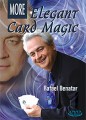More Elegant Card Magic DVD by Rafael Benatar