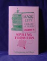 Library of Magic Volume #11: Spring Flowers
