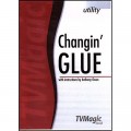 Changin' Glue by Anthony Owen - Trick