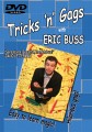 Tricks N Gags by Eric Buss - Awesome instructional DVD!