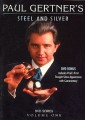 Steel and Silver DVD Volume 1 by Paul Gertner