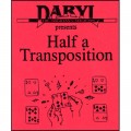 Half A Transposition by Daryl - Trick
