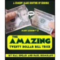 The Amazing Twenty Dollar Bill Trick by Hal Spear and Paul Romhany - DVD