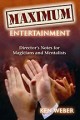 Maximum Entertainment by Ken Weber - Book