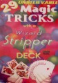 29 Miracle Magic Tricks with a Wizard Stripper Deck DVD