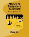 Magic For Bartenders #3 Encore by Leo Behnke Magic