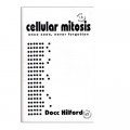 Cellular Mitosis by Docc Hilford - Book