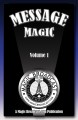 Message Magic Volume #1