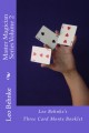 Three Card Monte Booklet by Leo Behnke Perfect Bound
