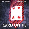 Card On Tie by Manuel Muerte and Lex Schoppi - Trick