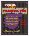 Phantom Pen by Dave Powell