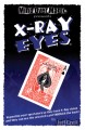 X-Ray Eyes - Jeff Ezell