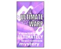 Ultimate Warp by Gerald Kirchner