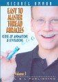 Easy to Master Thread #3 DVD by Micheal Ammar