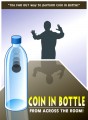 Coin in Bottle from Across the Room by Aaron Smith