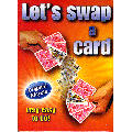 Let's Swap a Card by Vincenzo Di Fatta - Tricks