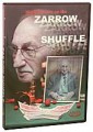 Zarrow on the Zarrow Shuffle DVD
