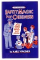 Safety Magic For Children by Karl Wagner