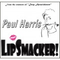 Lip Smacker by Paul Harris - Trick